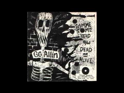 GG Allin — G.G. Allin - Gimme Some Head