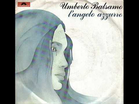 Umberto Balsamo — L'angelo azzurro - Umberto Balsamo - 1977