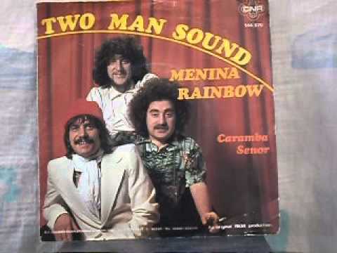 Two Man Sound — Two Man Sound Menina Rainbow  1977