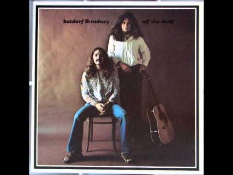 Batdorf & Rodney — You Are The One: Batdorf & Rodney