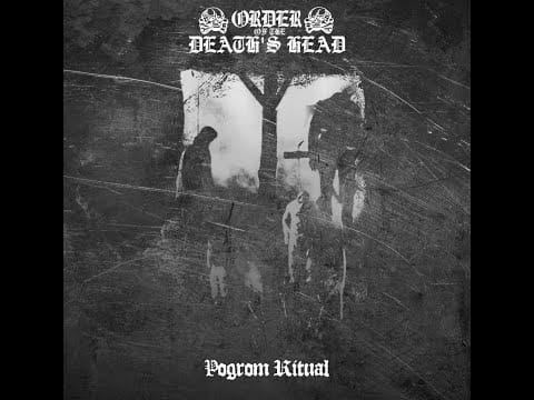 Order Of The Death's Head — Order of the Death's Head - Pogrom Ritual