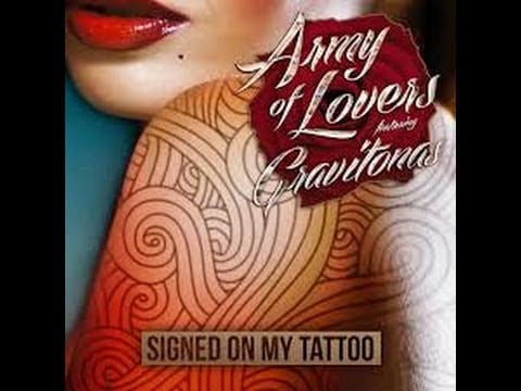 Army Of Lovers — Army Of Lovers - Signed On My Tattoo - Official Video [HD 1080]