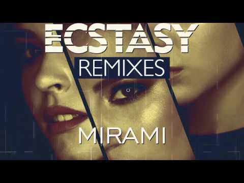 Mirami — Mirami - Ecstasy (Max R Remix) - Official Audio