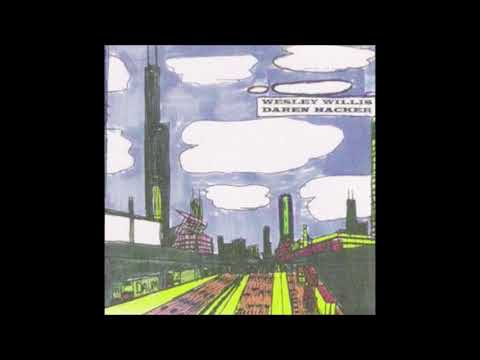 Wesley Willis — Wesley Willis - Daren Hacker (FULL ALBUM) (1995)