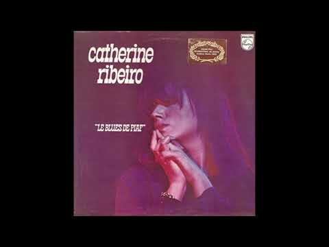Catherine Ribeiro — #Patrimoine​ Catherine Ribeiro 'Le Blues de Piaf' 1977 / Face B