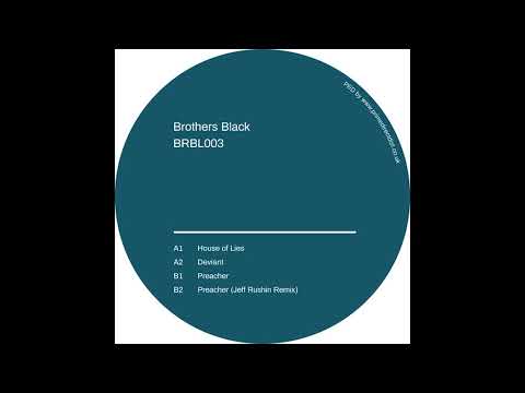 Brothers Black — Brothers Black - Deviant [BRBL003]