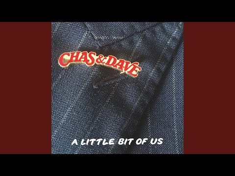 Chas And Dave — Wonder Where He is Now?