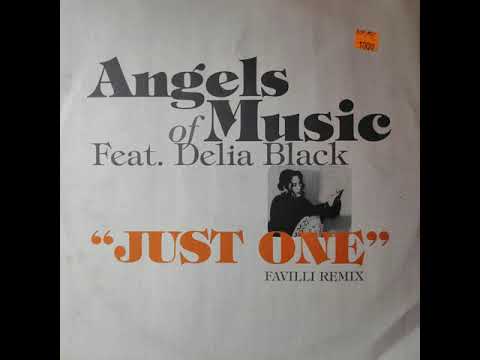 Delia Black — Angels Of Music Feat. Delia Black - Just One (Favilli Remix)