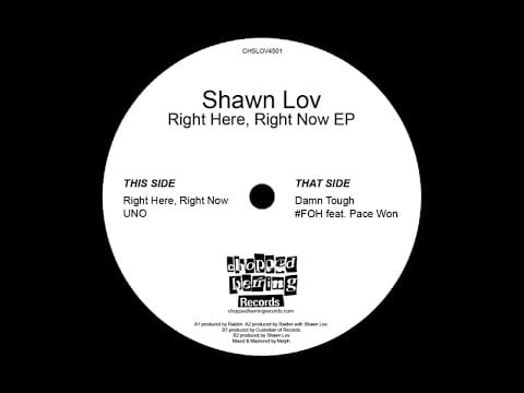 Shawn Lov — SHAWN LOV/RIGHT HERE, RIGHT NOW 7" EP CHOPPED HERRING
