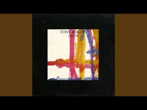 Tony Koklin — You Waste My Time