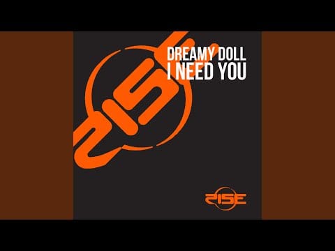 Dreamy Doll — I Need You (Club Doll)