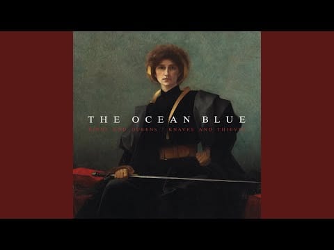 The Ocean Blue — 9PM Direction