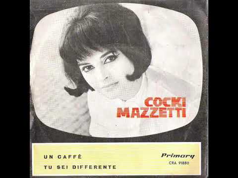 Cocki Mazzetti — Cocki Mazzetti....Tu sei differente  (Eres Diferente)
