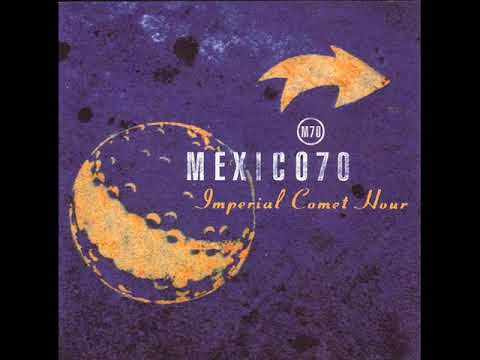 Mexico 70 — Mexico 70 - Every Hour