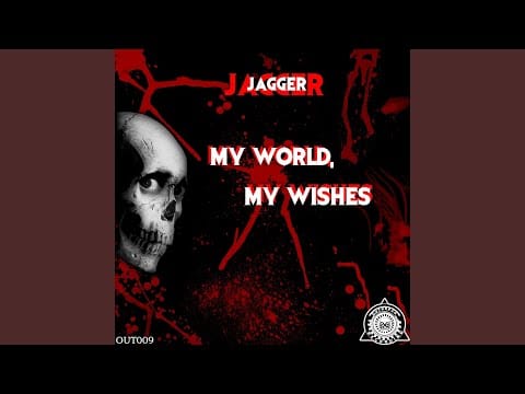 Jagger (10) — My World, My Wishes