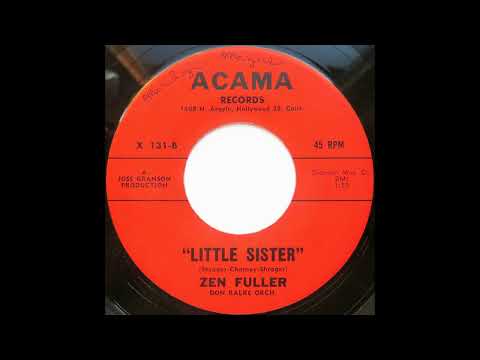 Zen Fuller — Zen Fuller - Little Sister
