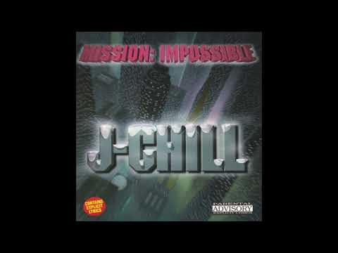 J Chill — J-Chill - Mission: Impossible