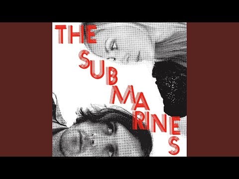 The Submarines — Tigers