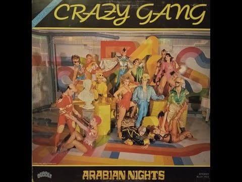 Crazy Gang — Crazy Gang - Arabian Nights (Mix-Version) Italo disco 1983