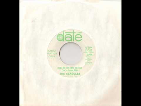 The Seagulls (3) — "Don't Go Out Into the Rain (You're Gonna Melt) by The Seagulls (1966)