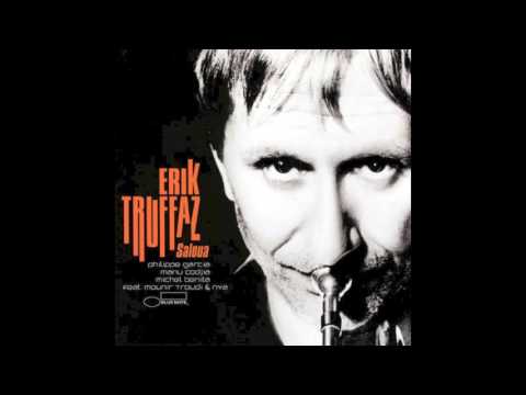 Erik Truffaz — Erik Truffaz "Spirale"