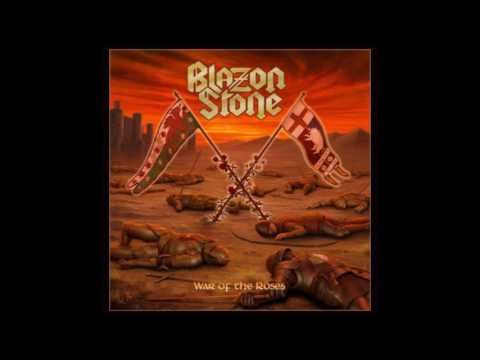 Blazon Stone — Blazon Stone - War of the Roses (2016)