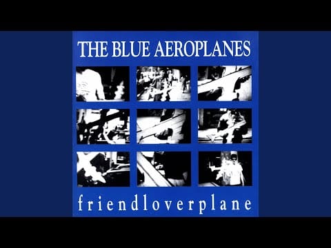 The Blue Aeroplanes — Complete Blessing