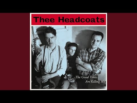 Thee Headcoats — Walk of the Lost
