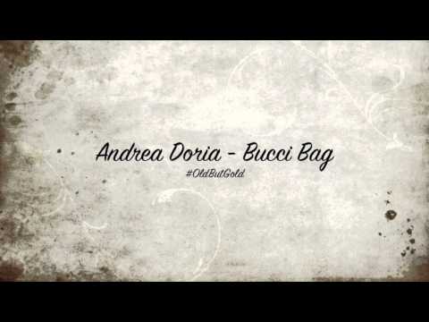 Andrea Doria — Andrea Doria - Bucci Bag [Original Mix] HD