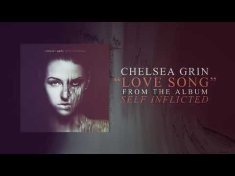 Chelsea Grin (2) — Chelsea Grin - Love Song