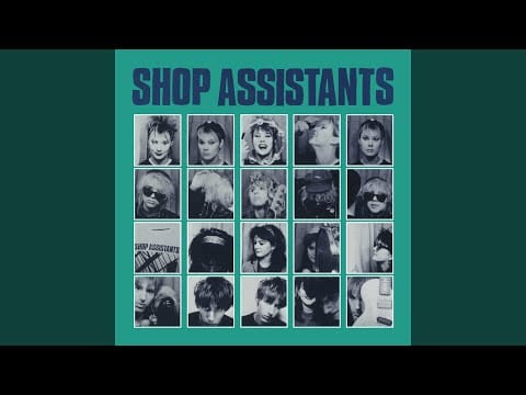 Shop Assistants — I Don't Wanna Be Friends With You