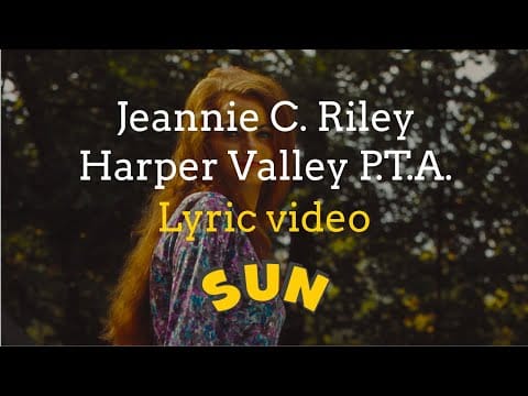 Jeannie C. Riley — Jeannie C. Riley - Harper Valley P.T.A. with Lyrics