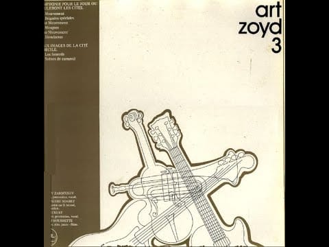 Art Zoyd — ART ZOYD 3 - Symphonie Pour Le Jour Où Brûleront Les Cités (1976) FULL ALBUM - Avantgarde, Prog Rock