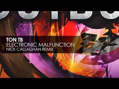 DJ Ton T.B. — Ton TB - Electronic Malfunction (Nick Callaghan Remix)