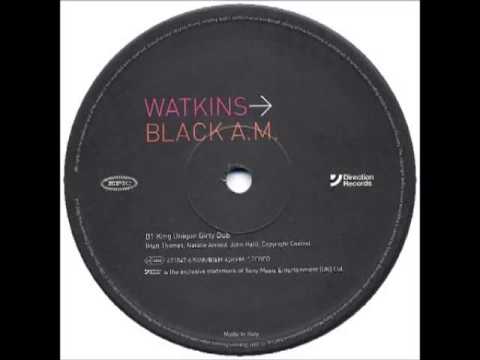 Watkins — Watkins - Black A.M. (King Unique Dirty Dub)