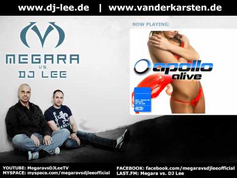 Apollo — Apollo - Alive (Megara vs DJ Lee Radio Rmx)