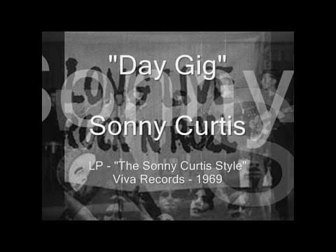 Sonny Curtis — Sonny Curtis - "Day Gig"