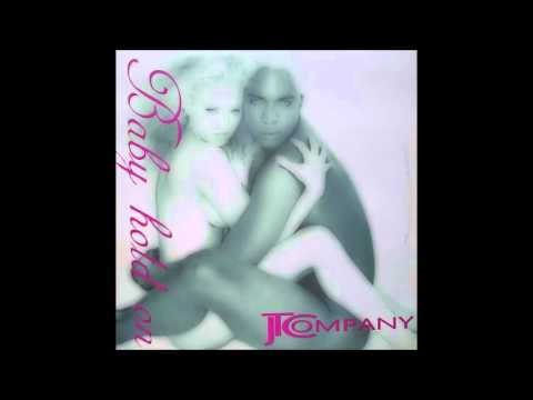 JT Company — JT Company - Baby Hold On (JT Company Team Version)