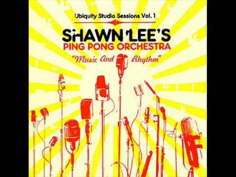 Shawn Lee’s Ping Pong Orchestra — Shawn Lee's Ping Pong Orchestra - Brooklyn