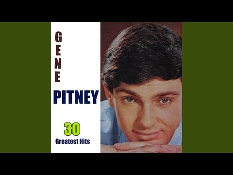 Gene Pitney — I Wanna Love My Life Away