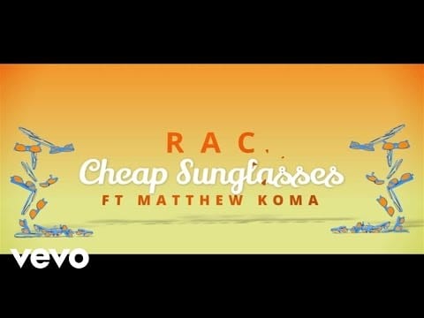 Remix Artist Collective — RAC - Cheap Sunglasses (Lyric Video) ft. Matthew Koma