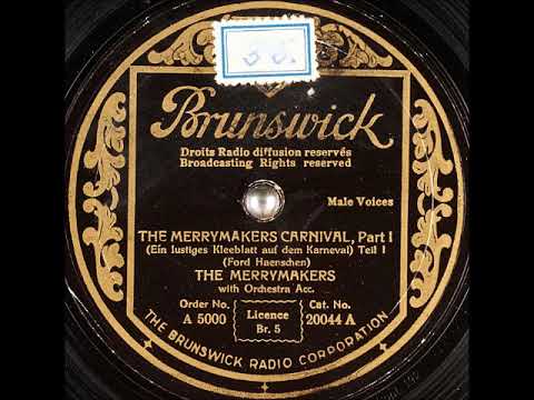 The Merrymakers (3) — The Merrymakers Carnival Pt. 1 (Ein lustiges Kleeblatt auf dem Karneval) ~ The Merrymakers (1926)