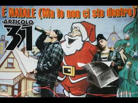 Articolo 31 — È NATALE (Ma io non ci sto dentro)
