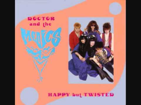 Doctor & The Medics — Doctor And The Medics - Happy But Twisted.wmv