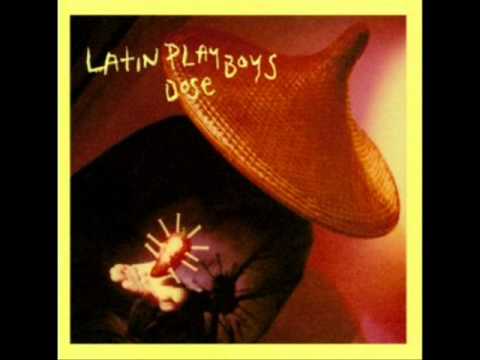 Latin Playboys — Latin Playboys - Lemon n' ice