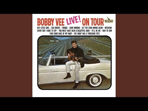 Bobby Vee — You Must Have Been A Beautiful Baby (Live Overdub)