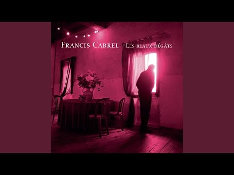 Francis Cabrel — Bonne nouvelle (Remastered)
