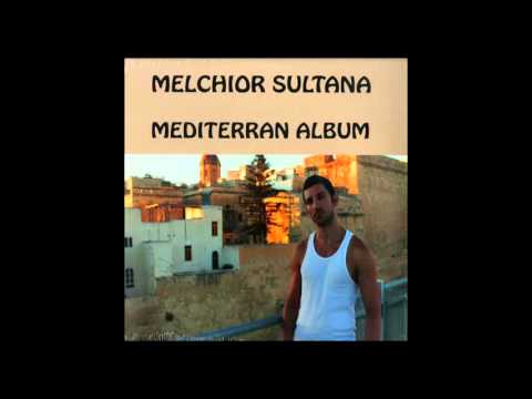 Melchior Sultana — Melchior Sultana - Paradise