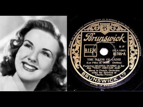 Deanna Durbin — 78 RPM – Deanna Durbin – The Maids of Cadiz (1939)