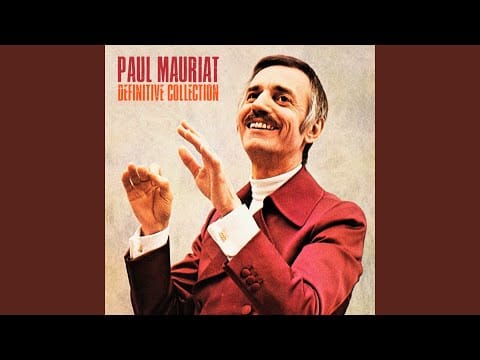 Paul Mauriat And His Orchestra — La source (Remastered)